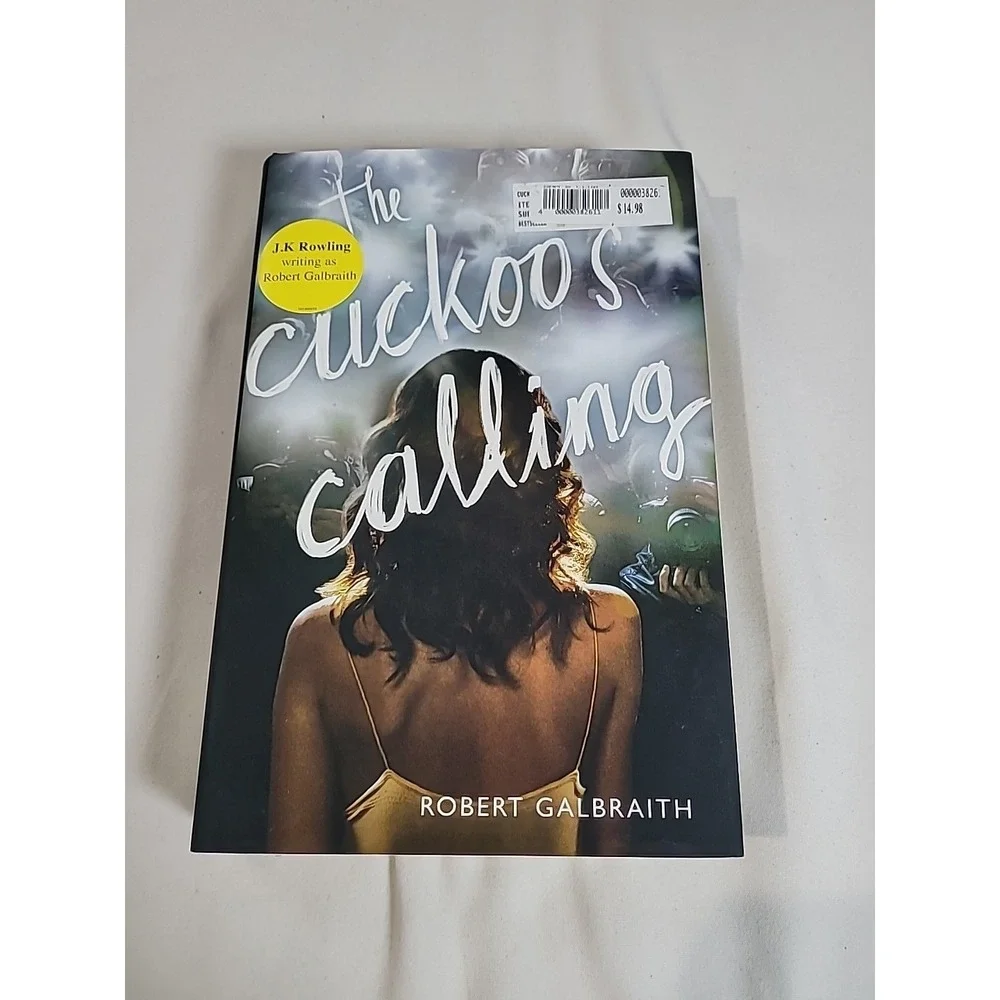 The Cuckoo's Calling by Robert Galbraith (J.K. Rowling) Hardcover Book
